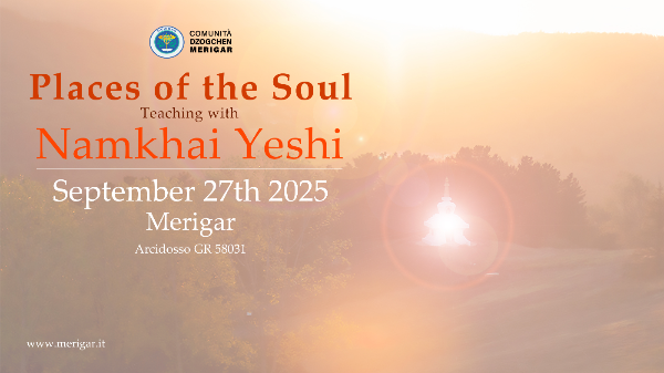 Namkhai Yeshi – Places of the Soul – Merigar – September 27th 2025